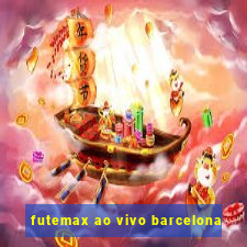 futemax ao vivo barcelona